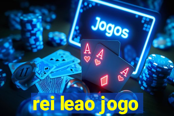 rei leao jogo